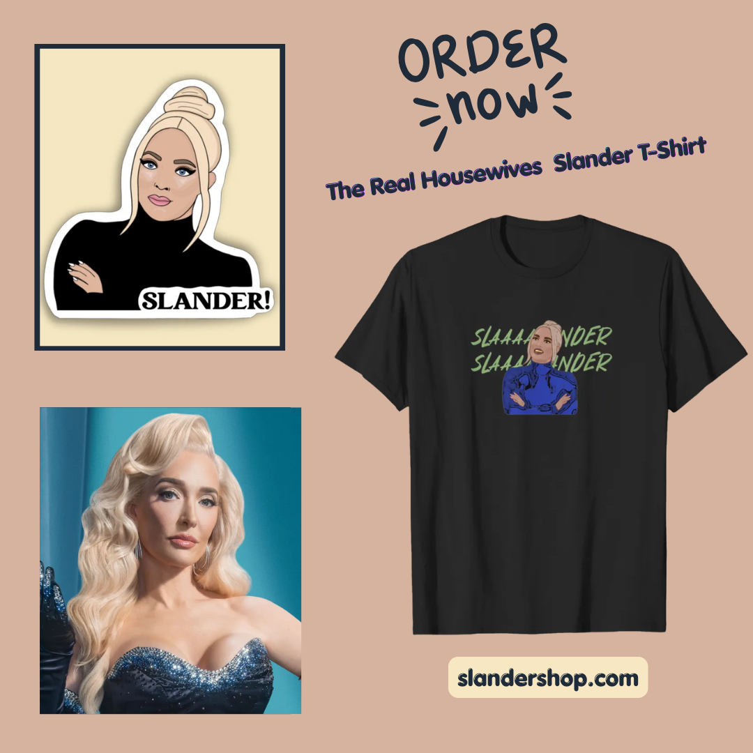The Real Housewives PTTT2805  Slander T-Shirt